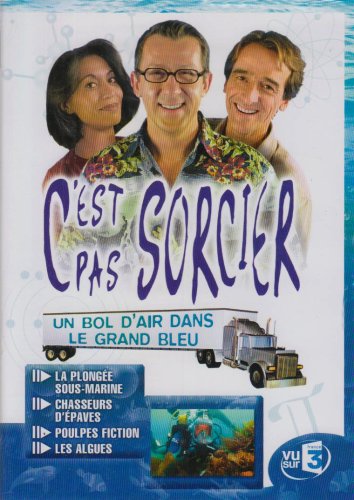 C'Est Pas Sorcier : Vol D'Air Dans Le Grand Bleu