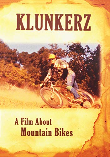 Klunkerz: A Film About Mountain Bikes [Edizione: Stati Uniti]