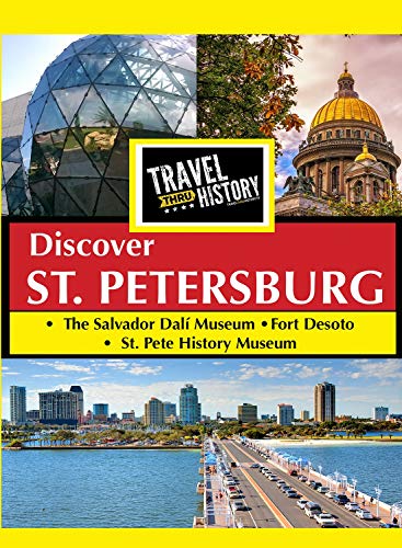 Travel Thru History Discover St. Petersburg [Edizione: Stati Uniti]