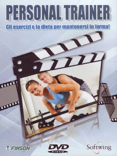 Personal Trainer - Gli Esercizi E La Dieta Per Mantenersi In Forma!