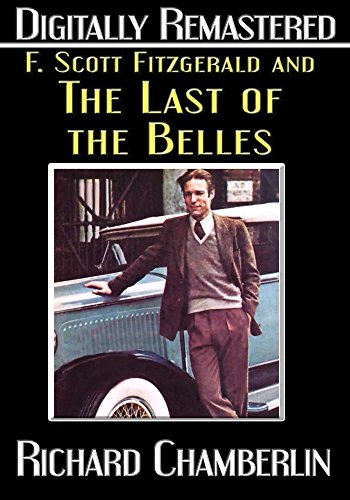 F. Scott Fitzgerald & The Last Of The Belles [Edizione: Stati Uniti]