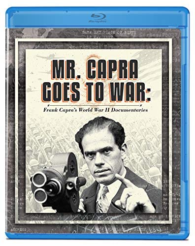 Mr. Capra Goes To War: Frank Capra'S World War Ii Documentaries