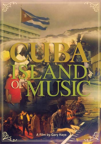 Cuba: Island Of Music