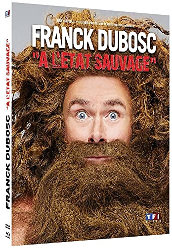 Franck Dubosc A L'Etat Sauvage [Edizione: Francia]