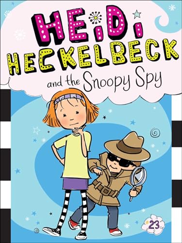 Heidi Heckelbeck And The Snoopy Spy (English Edition)