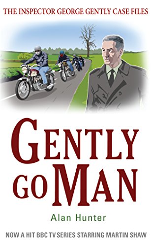 Gently Go Man (Inspector George Gently Series Book 9) (English Edition)