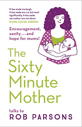 The Sixty Minute Mother (English Edition)