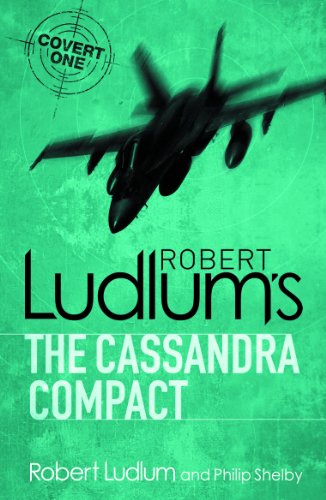 The Cassandra Compact (Covert-One Book 2) (English Edition)