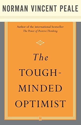 The Tough-Minded Optimist (English Edition)