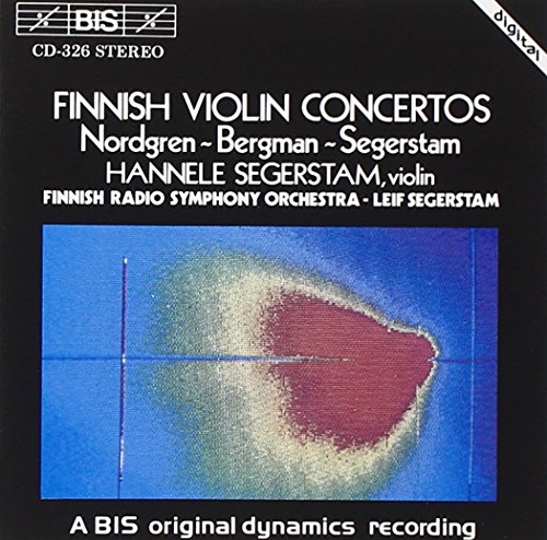 Nordgren/Bergman: Violin Concertos/Segerstam: A La
