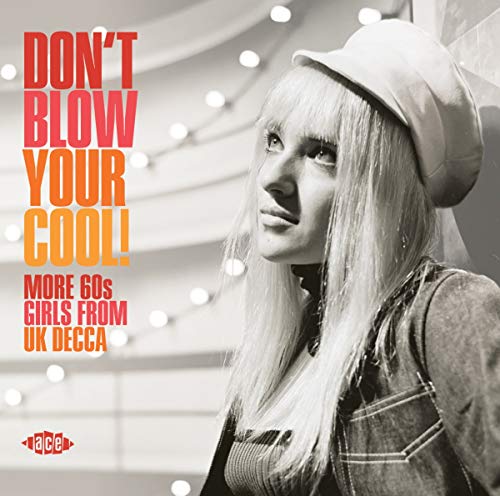 Don T Blow Your Cool! More 60S Girls From