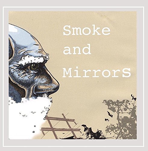 Smoke & Mirrors