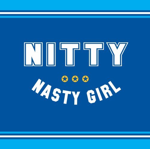 Nasty Girl (X3)