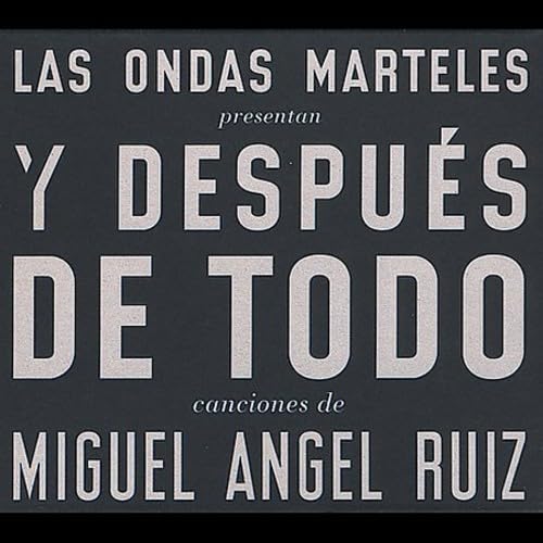 Y Despues De Todo