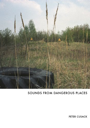 Sounds From Dangerous Places