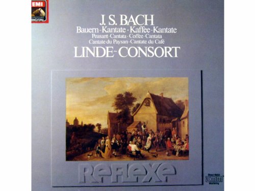 J.S. Bach - Mauern Kantate / Kaffee Kantate - Linde Consort