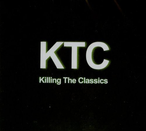 Ktc Killing The Classics