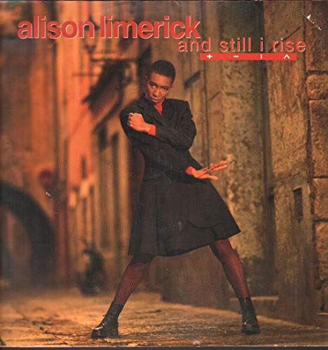 Alison Limerick / And Still I Rise