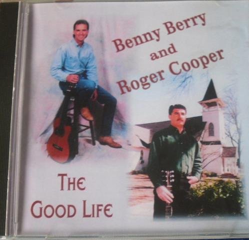Benny Berry And Roger Cooper - The Good Life