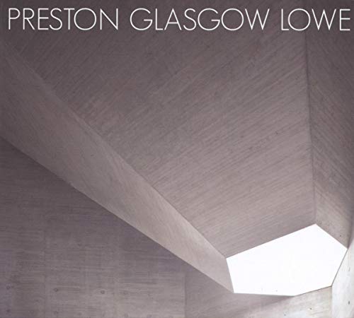 Preston Glasgow Lowe