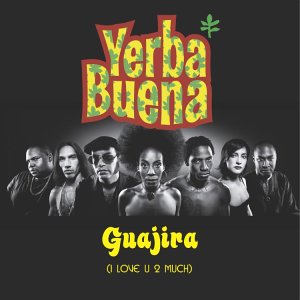 Guajira (I Love U 2 Much)