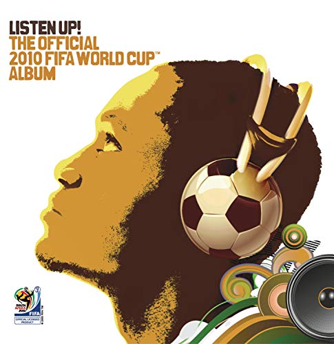Listen Up! The Official 2010 Fifa World Cup Album