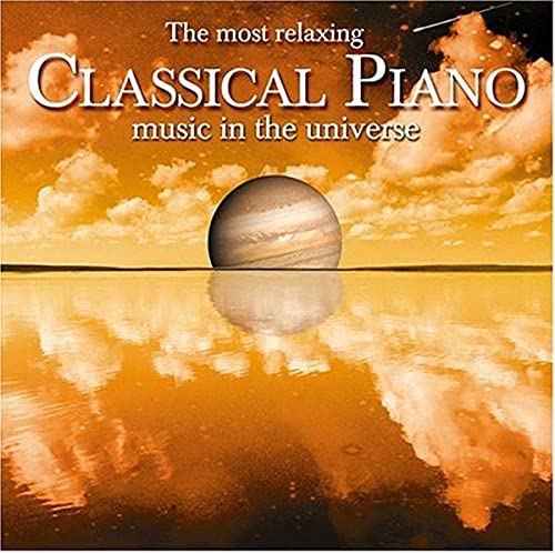 Most Relaxing Piano Music In The Universe (2 Cd)