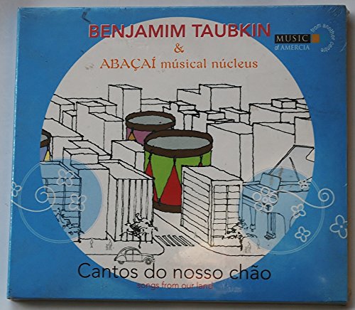 Cantos Do Nosso Chao - Songs From Our La