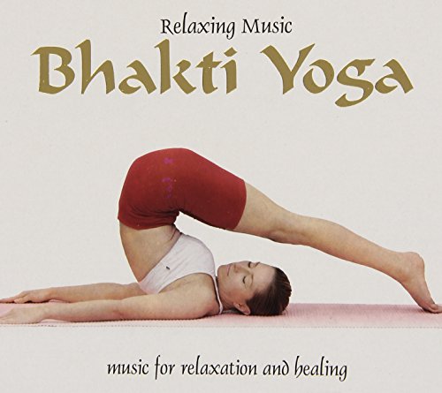 Relaxing Music, Bhakti Yoga