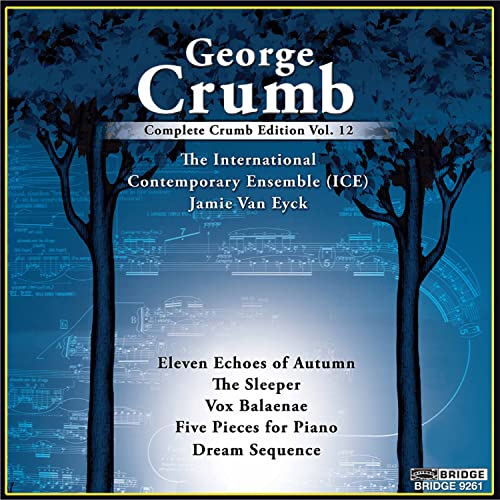 Complete George Crumb Edition Vol. 12