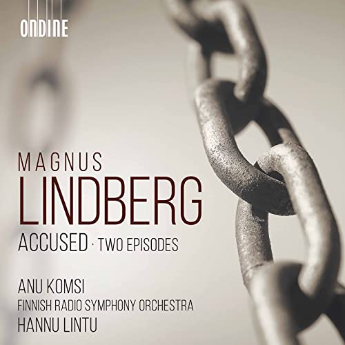 Accused, Three Interrogations For Soprano And Orchestra