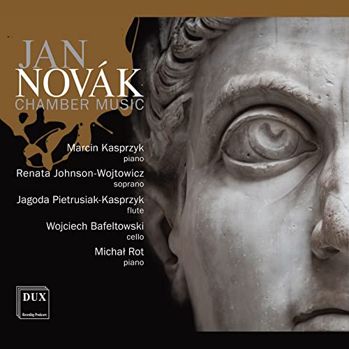 Jan Novák : Musique De Chambre. Kasprzyk, Johnson-Wojtowicz, Pietrusiak-Kasprzyk, Bafeltowski, Rot.