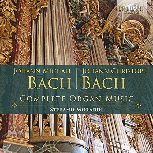 Jm Bach / Jc Bach: Complete Organ Music