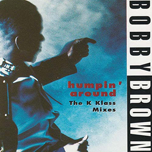 Humpin' Around (K Klass Mixes, 1995)