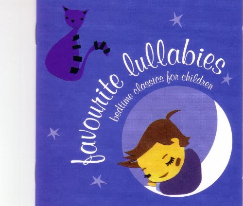 Favourite Lullabies - Bedtime Classics For Children