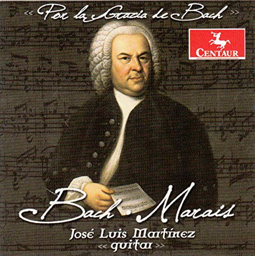 Bach: Por La Gracia De Bach - Guitar Music