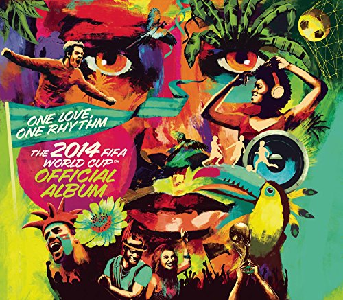 One Love, One Rhythm - The Official 2014 Fifa World Cup Album (Edizione Deluxe)