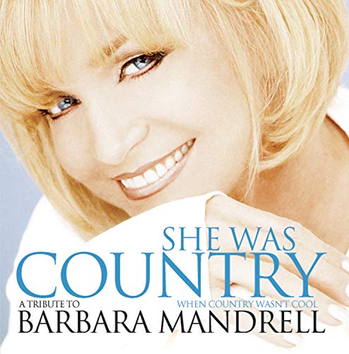 She Was Country When Country Wasn'T Cool