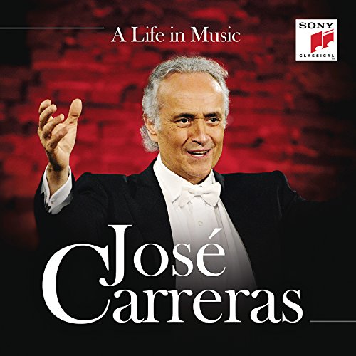 Jose Carreras A Life In Music