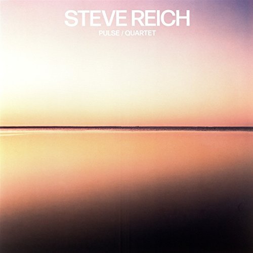 Steve Reich: Pulse Quartet