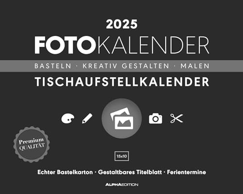 Creative Line Tischaufsteller Quer 2025 - Kreativ-Kalender - Diy-Kalender - Kalender Zum Basteln - Tischkalender - 20X16: Bastelpapier Schwarz