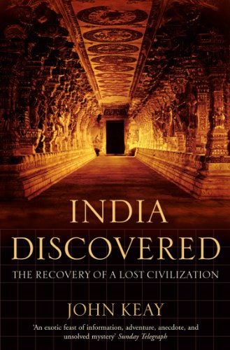 India Discovered: The Recovery Of A Lost Civilization (English Edition)