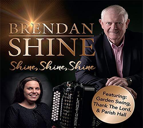 Brendan Shine Brendan Shine - Shine Shine Shine New CD 2020 CD GRCDA156 NEW