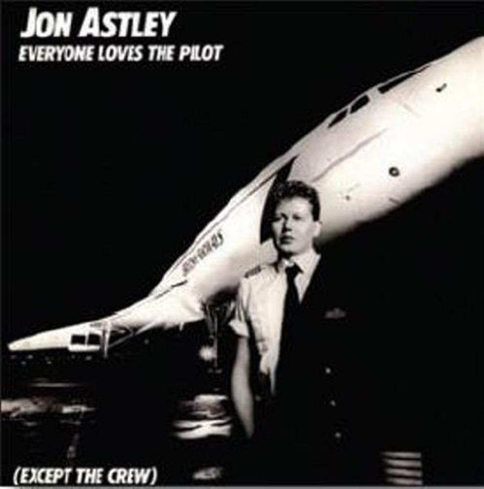 Everyone Loves The Pilot - Jon Astley (Audio cd)