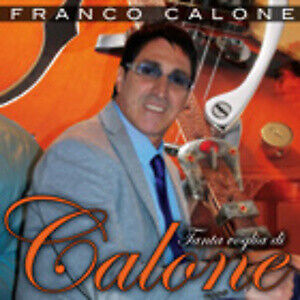 FRANCO CALONE - TANTA VOGLIA DI CALONE  NAPOLETANO