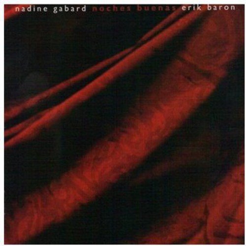 Nadine Gabard & Erik Baron Noches Buenas (CD)