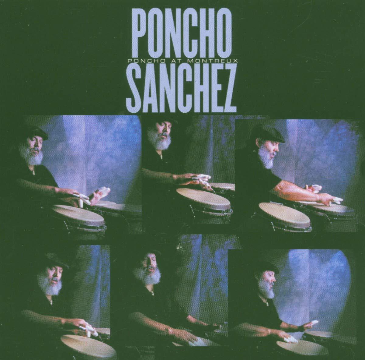 Poncho Sanchez Poncho at Montreux (CD) Album with DVD