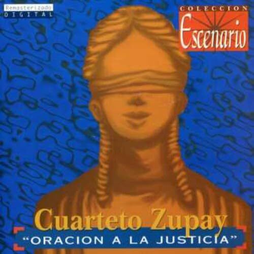 Cuarteto Zupay Oracion a La Justicia (CD)