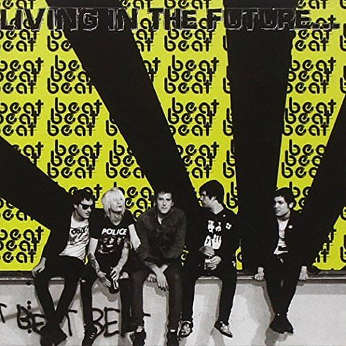 Beat Beat Beat Living in the Future (CD) Album