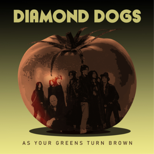 Diamond Dogs As Your Greens Turn Brown (Vinyl LP) 12" Album